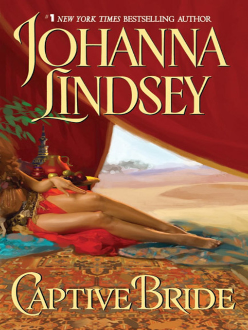 Title details for Captive Bride by Johanna Lindsey - Available